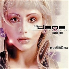 MISS JANE - It's A Fine Day (Dance Mix)
