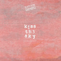 KISS THE SKY prod. by Mister REY
