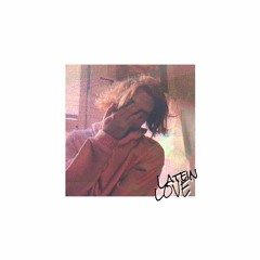 late in love (prod. by had)