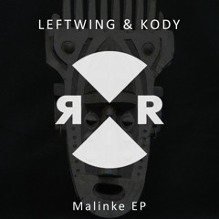 Leftwing & Kody - Malinke