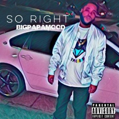 So Right