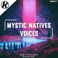 Mystic Natives - Voices