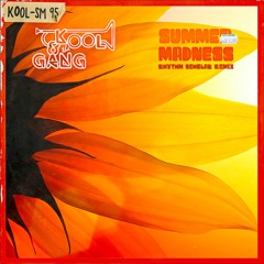 Kool & The Gang - Summer Madness (Rhythm Scholar Remix)