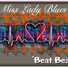 Miss Lady Blues-Beat Beat