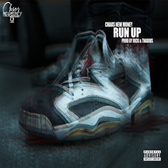 @CHAOS_NEWMONEY - RUN UP