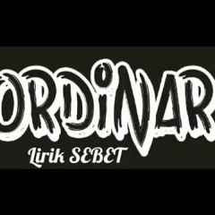[SNR]™ DJ - SEBET ORDINARY