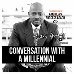 Conversation With A Millennial - Ep 3
