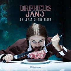 Orpheus VS Jano - Children Of The Night [ BlueTunes Records ]