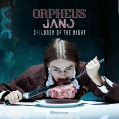 Orpheus vs Jano - Children of the Night (FREE DOWNLOAD)