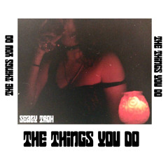 The Things You Do