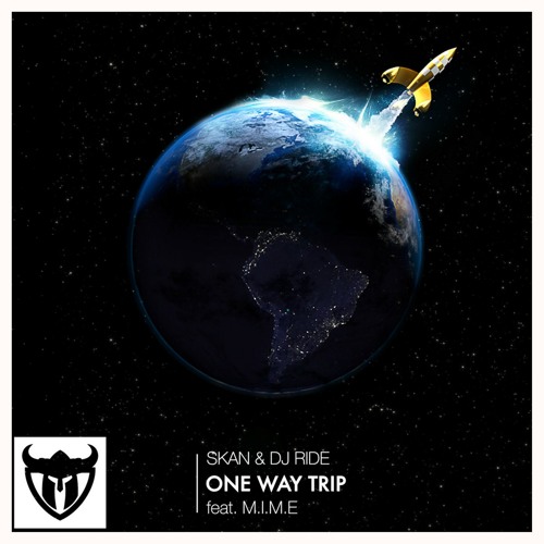 One Way Trip by Skan & DJ Ride (Ft. M.I.M.E)