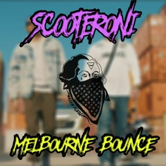 SCOOTERONI REMIX - Melbourne Bounce - SferaMarraGuè
