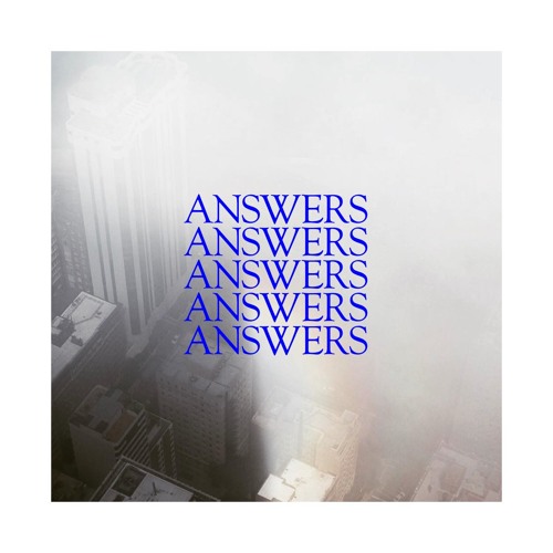 A N S W E R S
