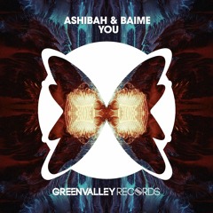 [FREE DOWNLOAD] Ashibah & Baime - You (Original Mix)