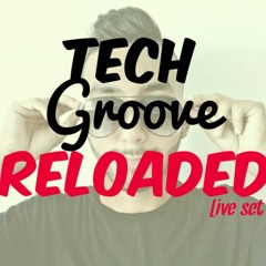 Tech Groove Reloaded - Joseph (Mix Live 2017 )