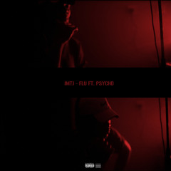 FLU (ft. PsychoYP) [E]