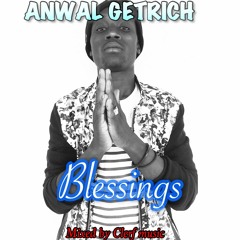 Anwal Getrich --Blessings