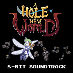 A Hole New World OST - Press Start