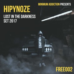 Free Download! | Hipynoze - Lost In the Darkness Set 2017 [MNA FREE 002]