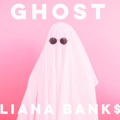 Liana&#x20;Banks Ghost Artwork