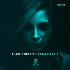 Plastic Robots - Paranoid (Hozho Remix)