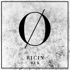 RICIN | RUK