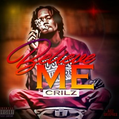 Crilz - Believe Me