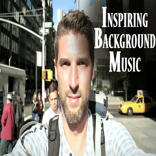 Stream Uplifting and Inspirational background music for videos and ...