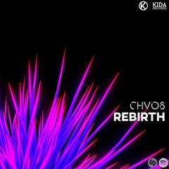 CHVOS - Rebirth