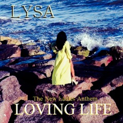 LYSA - LOVING LIFE (RADIO Version)