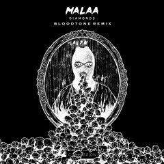 Malaa - Diamonds (Bloodtone Remix)