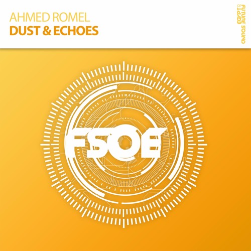 Ahmed Romel - Dust & Echoes