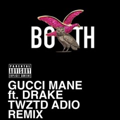 Gucci - Both (Twztd Adio Remix)