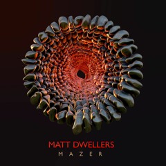 Matt Dwellers - Mazer (Original Mix)