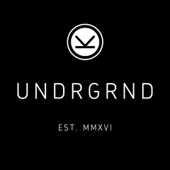 UNDRGRND - EPISODE 4 (Mixed by Tom Doyle)