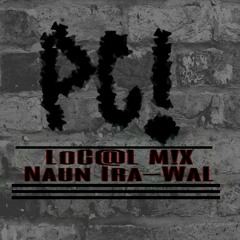 PCI_Pwurh Ngeniir Naun iRa-waL_Local Mix