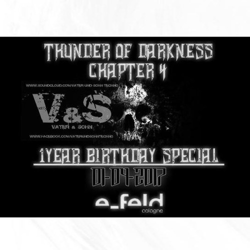 Vater&Sohn Techno @Thunder of Darkness 01.04.17