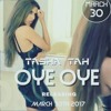 Tasha Tah _ Oye Oye song | latest single 2017 | new punjabi song | audio
