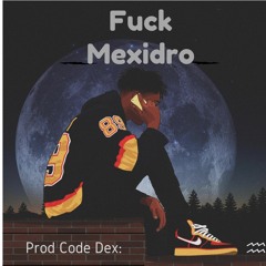 Fuck Mexidro - Playboi Carti Type Beat ( Shyne Days Intro) { Code Dex }