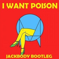 I Want Poison (Atom_X Bootleg) - Chris Lake X Bel Biv Devoe