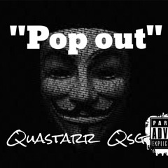 Pop Out (QuaStarr)