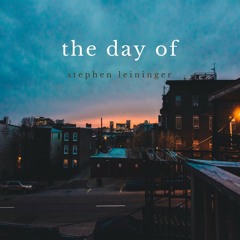 The Day Of (original composition)