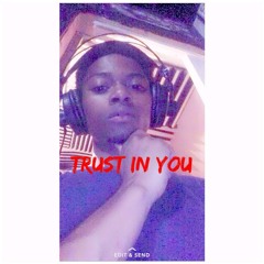 Trust In You