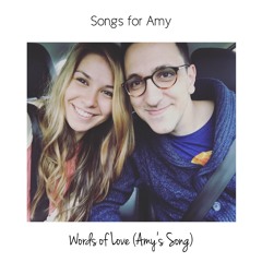 Words of Love (Amy's Song)