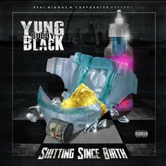 Yung Buddy Black Ft. Javo - Fuck It Up