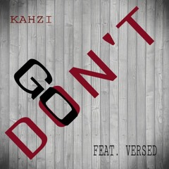 Don't Go feat. Versed