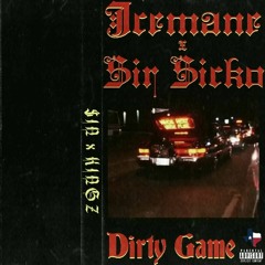 DIRTY GAME (Prod. Sir SickO)