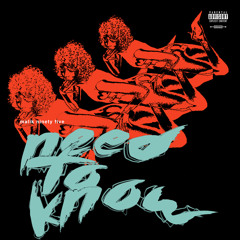 Need to Know (Prod. by @CLBTS, @Westline & @MalikNinetyFive)
