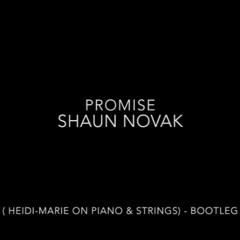 Promise - Shaun Novak (Feat. Heidi - Marie Arapa On Piano & Strings)