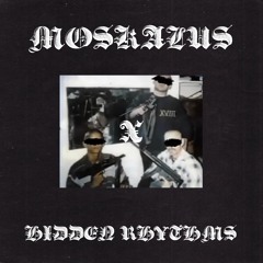Hidden Rhythms 06 - Moskalus